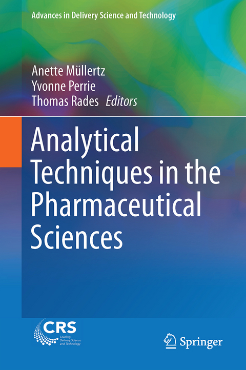 Analytical Techniques in the Pharmaceutical Sciences - 