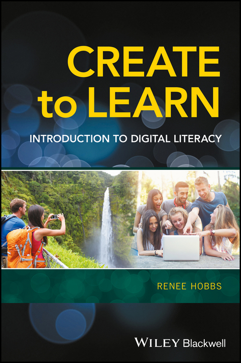 Create to Learn -  Renee Hobbs