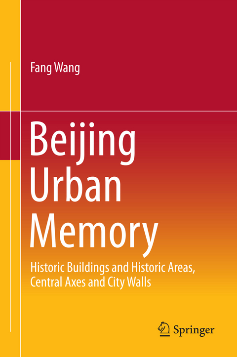 Beijing Urban Memory - Fang Wang