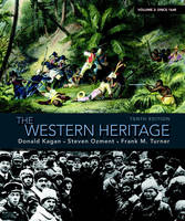 The Western Heritage - Donald M. Kagan, Steven Ozment, Frank M. Turner