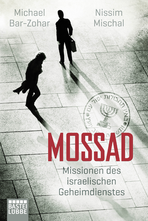 Mossad - Michael Bar-Zohar, Nissim Mischal