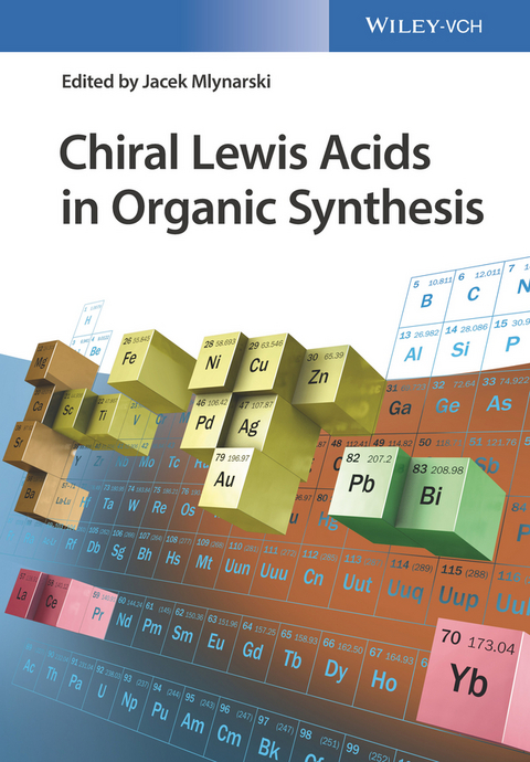 Chiral Lewis Acids in Organic Synthesis - 