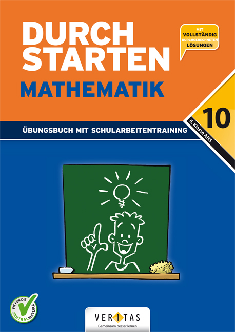 Durchstarten Mathematik AHS 10. Übungsbuch mit Schularbeitentraining - Mone Denninger