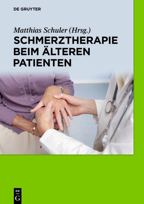 Schmerztherapie beim älteren Patienten - 