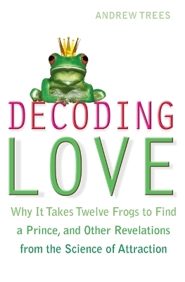 Decoding Love - Andrew Trees