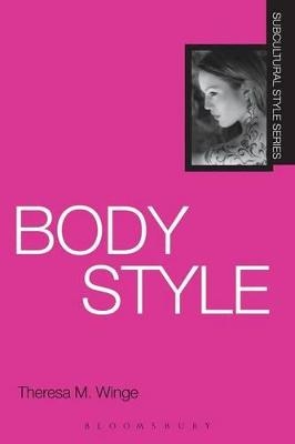 Body Style - Therèsa M. Winge