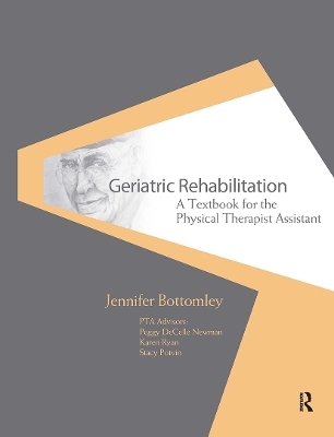 Geriatric Rehabilitation - Jennifer Bottomley