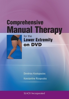 Comprehensive Manual Therapy for the Lower Extremity - Dimitrios Kostopoulos, Konstantine Rizopoulos