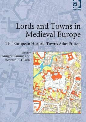 Lords and Towns in Medieval Europe - 