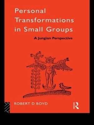 Personal Transformations in Small Groups - Robert D. Boyd