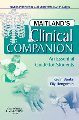 Maitland's Clinical Companion - Kevin Banks, Elly Hengeveld