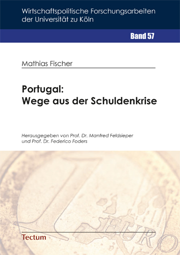 Portugal: Wege aus der Schuldenkrise - Mathias Fischer