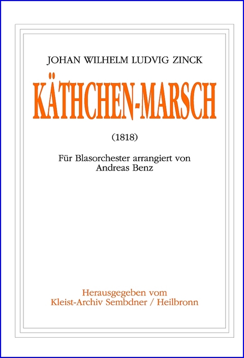 Käthchen-Marsch (1818) - Johan W Zinck