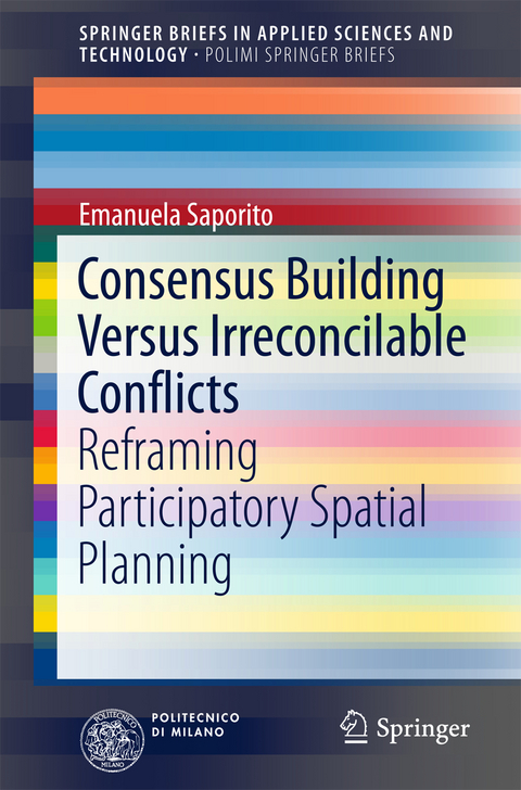Consensus Building Versus Irreconcilable Conflicts - Emanuela Saporito