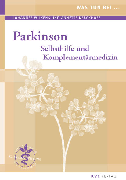 Was tun bei Parkinson - Johannes Wilkens, Annette Kerckhoff