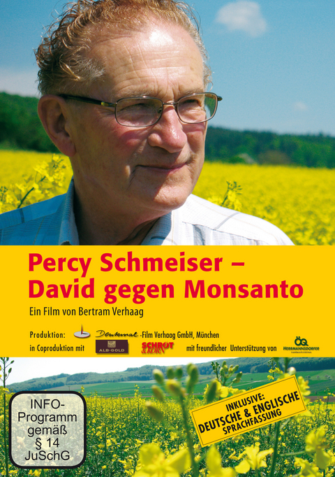 Percy Schmeiser - David gegen Monsanto - Bertram Verhaag