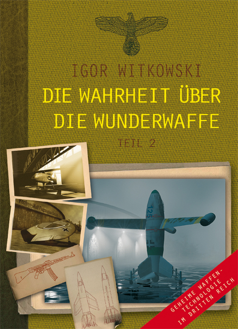 Die Wahrheit über die Wunderwaffe, Teil 2 - Igor Witkowski