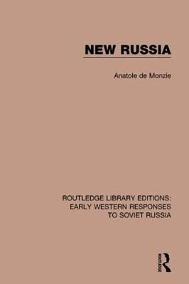 New Russia -  Anatole de Monzie