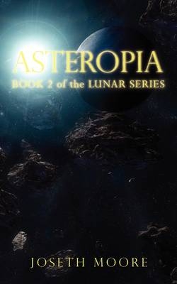 Asteropia - Joseth Moore