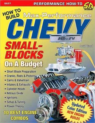 How to Build Max Performance Chevy Small Blocks on a Budget! - David Vizard