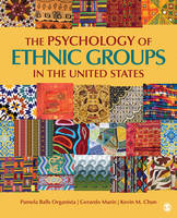 The Psychology of Ethnic Groups in the United States - Pamela B. (Balls) Organista, Gerardo Marin, Kevin M. Chun