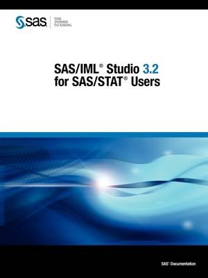 SAS/IML Studio 3.2 for SAS/Stat Users - 