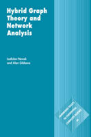 Hybrid Graph Theory and Network Analysis - Ladislav Novak, Alan Gibbons