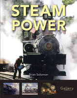 Steam Power - Brian Solomon