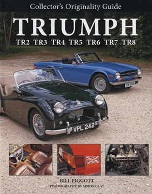 Collector's Originality Guide Triumph Tr2-Tr8 - Bill Piggott, Simon Clay