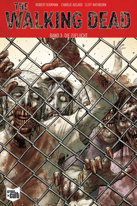 The Walking Dead Softcover 3 - Robert Kirkman