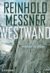 Westwand - Reinhold Messner