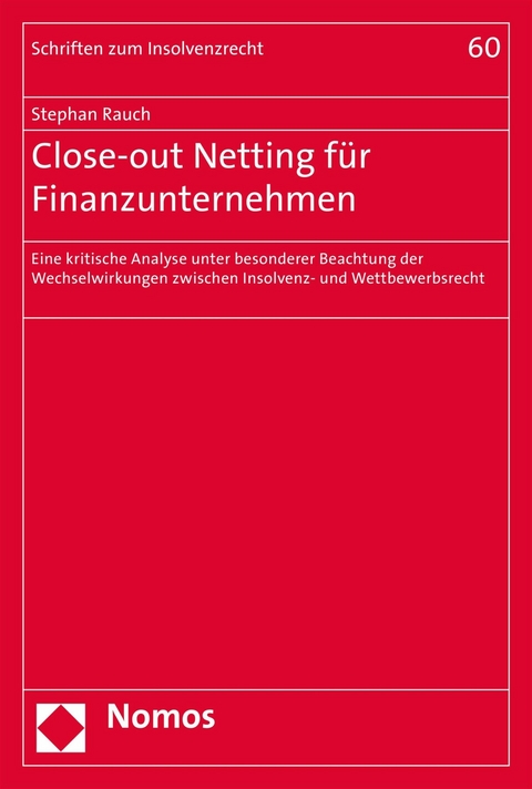 Close-out Netting für Finanzunternehmen - Stephan Rauch