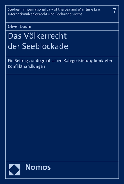 Das Völkerrecht der Seeblockade - Oliver Daum