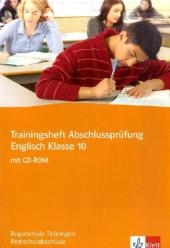 Trainingsheft Abschlussprüfung Englisch Klasse 10