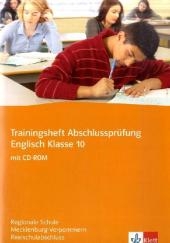 Trainingsheft Abschlussprüfung Englisch. Regionale Schule Mecklenburg-Vorpommern Realschulabschluss