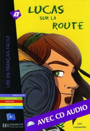 Lucas sur la route - Buch mit Audio-CD