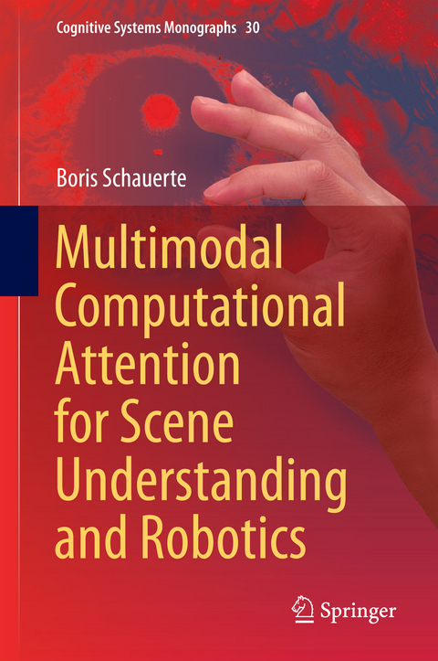 Multimodal Computational Attention for Scene Understanding and Robotics - Boris Schauerte