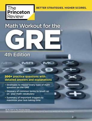 Math Workout for the GRE, 4th Edition -  The Princeton Review