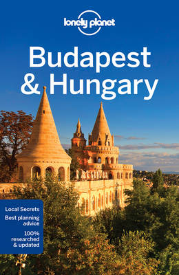 Lonely Planet Budapest & Hungary -  Steve Fallon,  Anna Kaminski