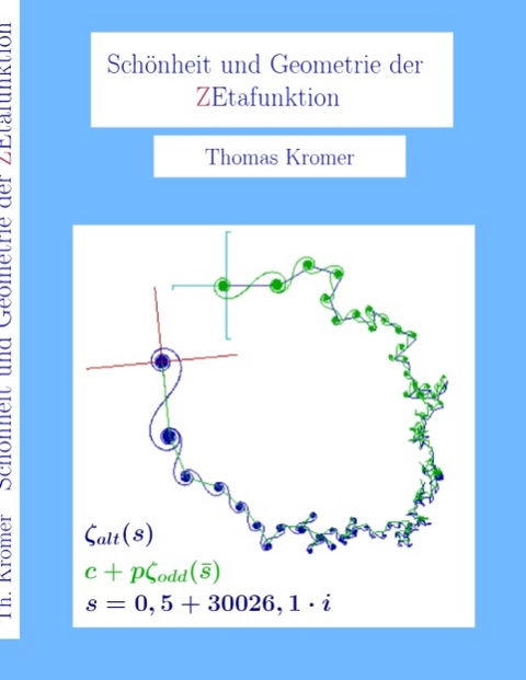 Schönheit und Geometrie der Zetafunktion - Thomas Kromer