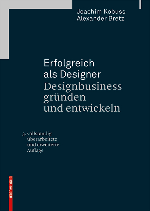 Designbusiness gründen und entwickeln -  Joachim Kobuss,  Alexander Bretz