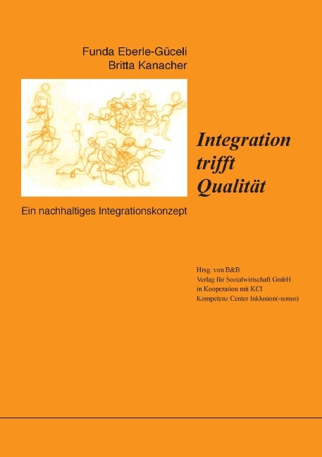 Integration trifft Qualität - Funda Eberle-Güceli, Britta Kanacher