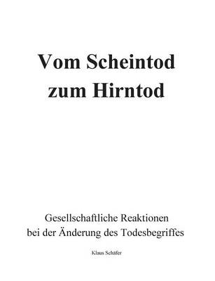 Vom Scheintod zum Hirntod