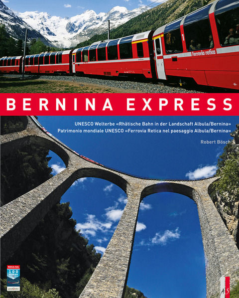 Bernina Express - Robert Bösch, Iso Camartin, Gion Caprez