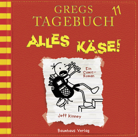 Gregs Tagebuch 11 - Alles Käse! - Jeff Kinney