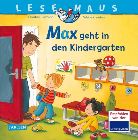 LESEMAUS 18: Max geht in den Kindergarten - Christian Tielmann