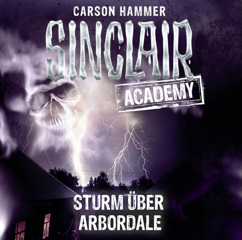 Sinclair Academy - Folge 04 - Carson Hammer