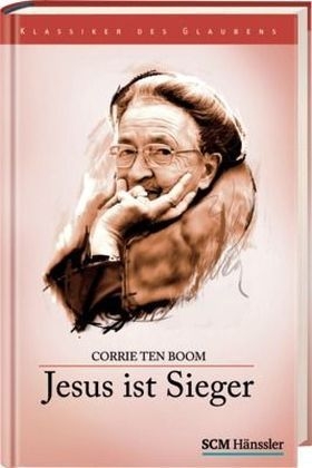 Jesus ist Sieger - Corrie ten Boom