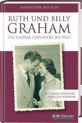 Ruth und Billy Graham - Hanspeter Nüesch