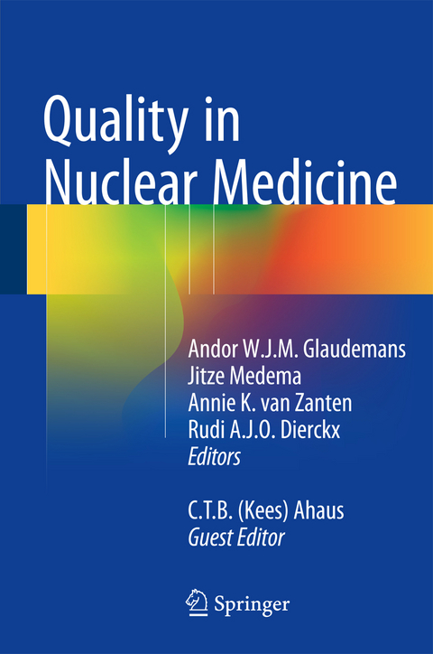 Quality in Nuclear Medicine - 